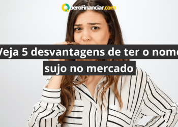 5 desvantagens de ter o nome sujo no mercado