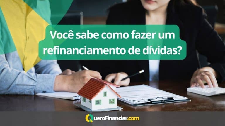 Você sabe como fazer um refinanciamento de dívidas