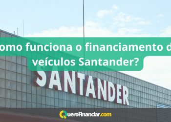 Como funciona o financiamento de veículos Santander