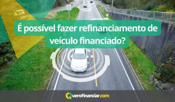 É possível fazer refinanciamento de veículo financiado
