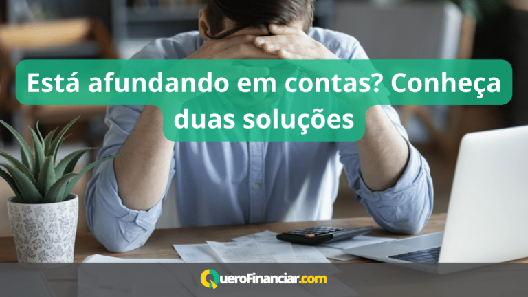 Está afundando em contas Conheça duas soluções