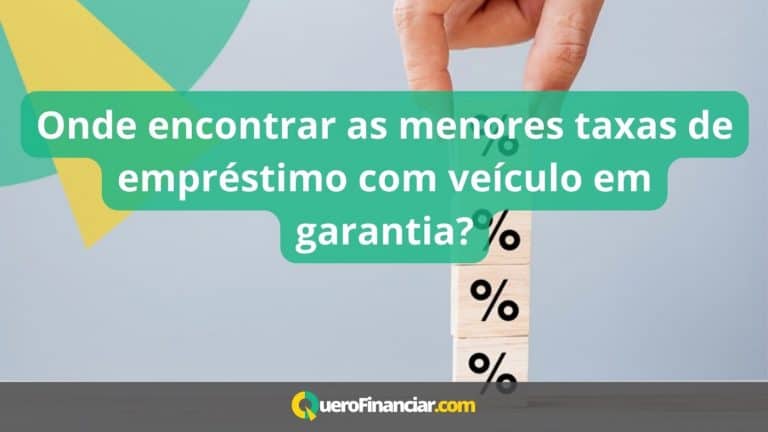 Onde encontrar as menores taxas de empréstimo com veículo em garantia
