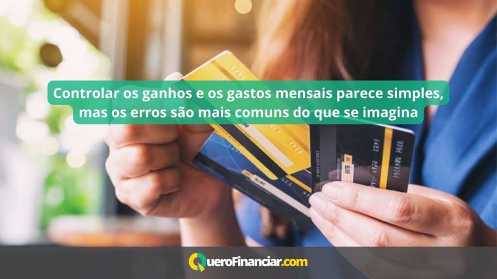 Os 5 erros que você está cometendo nas suas finanças