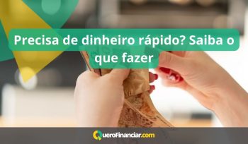 Precisa de dinheiro rapido saiba o que fazer