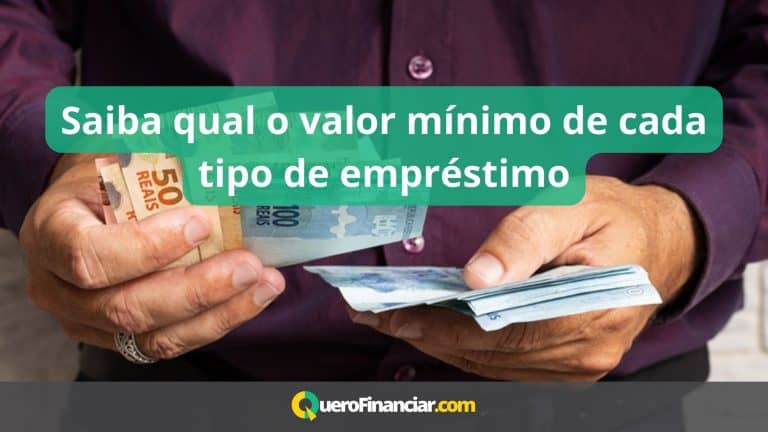 Saiba qual o valor mínimo de cada tipo de empréstimo