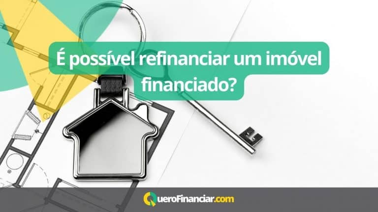 É possível refinanciar um imóvel financiado