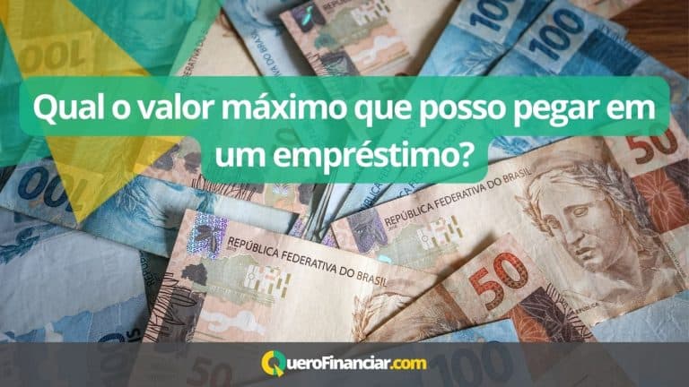 Qual o valor máximo que posso pegar em um empréstimo