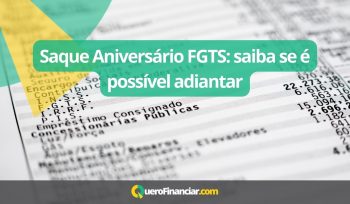Saque Aniversário FGTS saiba se é possível adiantar (1)