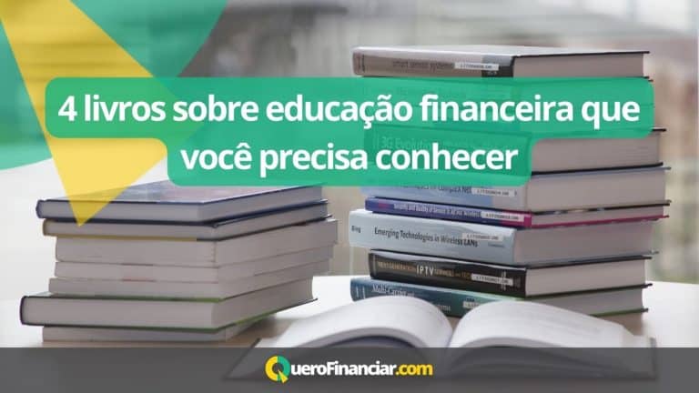 4 livros sobre educação financeira que você precisa conhecer