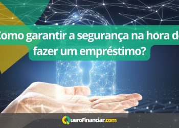 Como garantir a segurança na hora de fazer um empréstimo