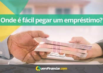 Onde é fácil pegar um empréstimo