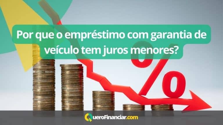 Por que o empréstimo com garantia de veículo tem juros menores