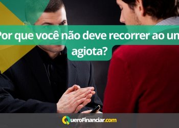 Por que você não deve recorrer ao um agiota