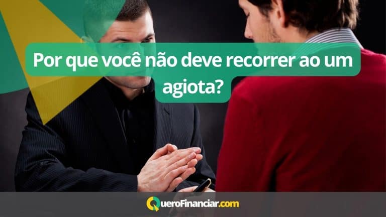 Por que você não deve recorrer ao um agiota