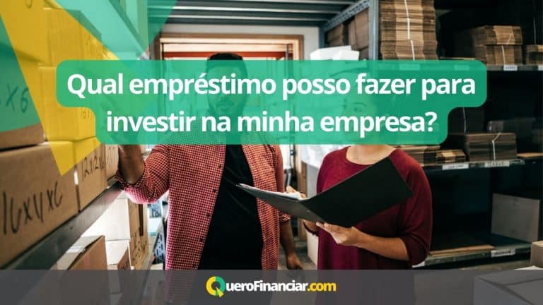 Qual empréstimo posso fazer para investir na minha empresa