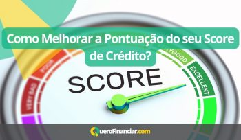 Como melhorar a pontuação do seu Score de Crédito