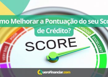 Como melhorar a pontuação do seu Score de Crédito