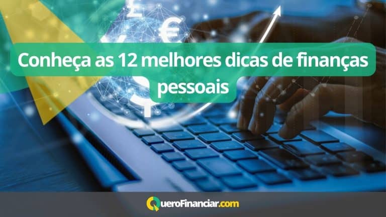 Conheça as 12 melhores dicas de finanças pessoais
