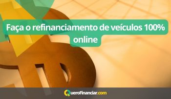Faça o refinanciamento de veículos 100% online
